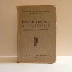 Dall'intervento al Fascismo vol 1 Mussolini