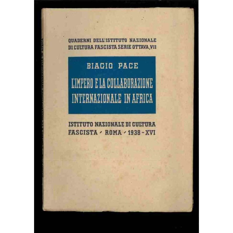 L'impero e la collaborazione internazionale in Africa di Pace Biagio