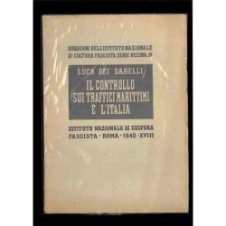 Il controllo sui traffici marittimi e l'Italia di De Sabelli Luca