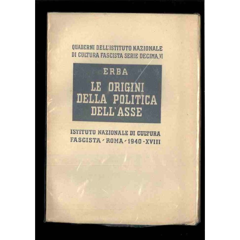 Le origine della politica dell'asse di Erba