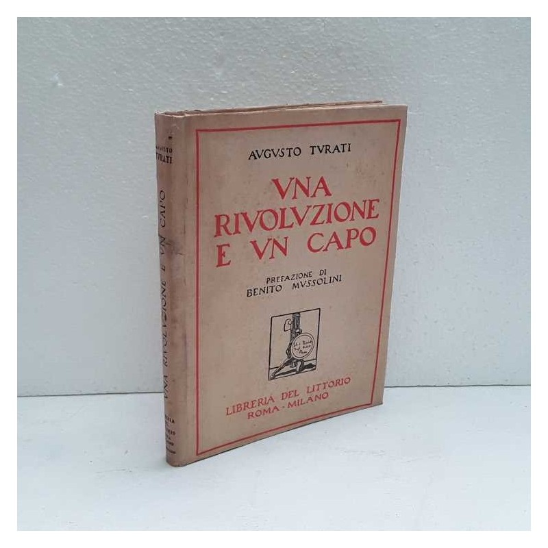 Una rivoluzione e un capo di Turati Augusto