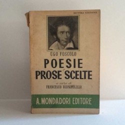 Ugo foscolo poesie e prose...