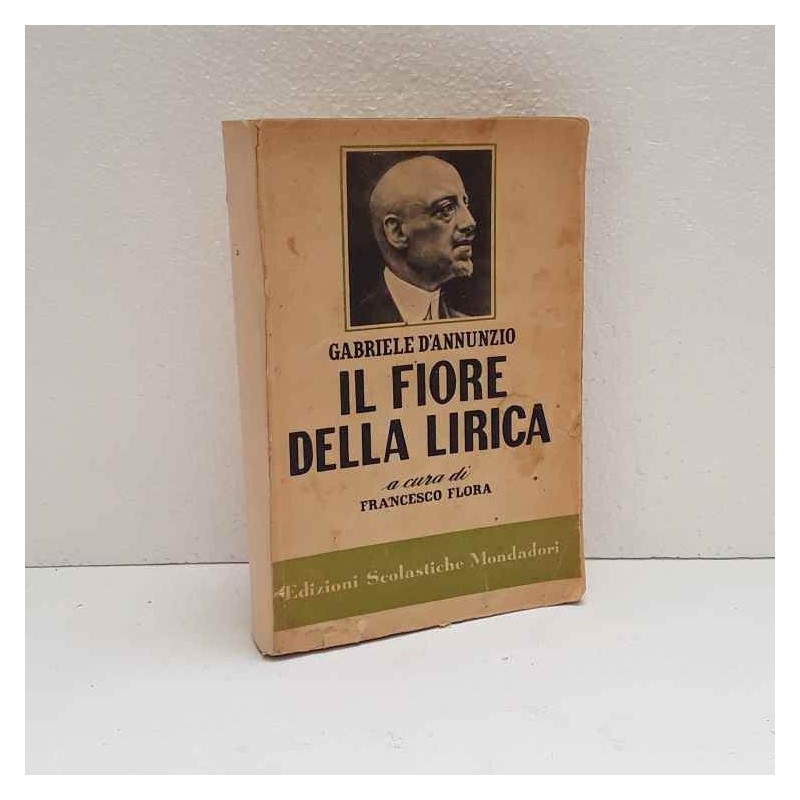 Il fiore della lirica di D'Annunzio Gabriele