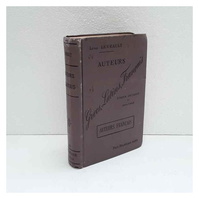 Auteurs Grecs, latins, francais di L.Levraut