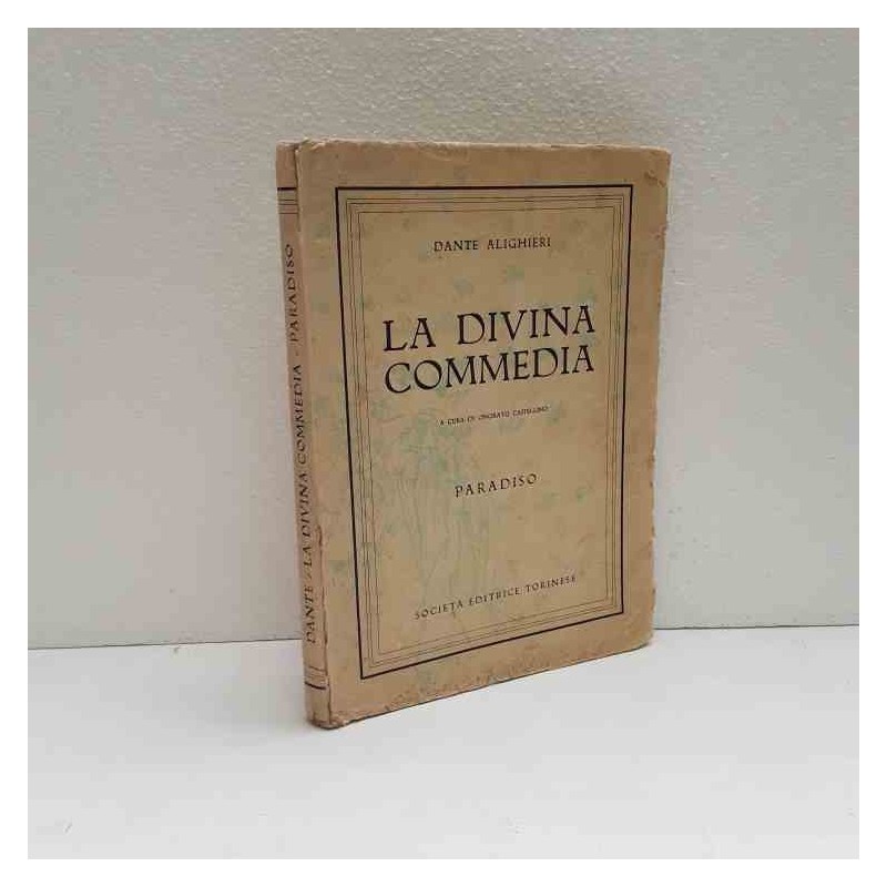 La divina commedia - Paradiso di Alighieri Dante