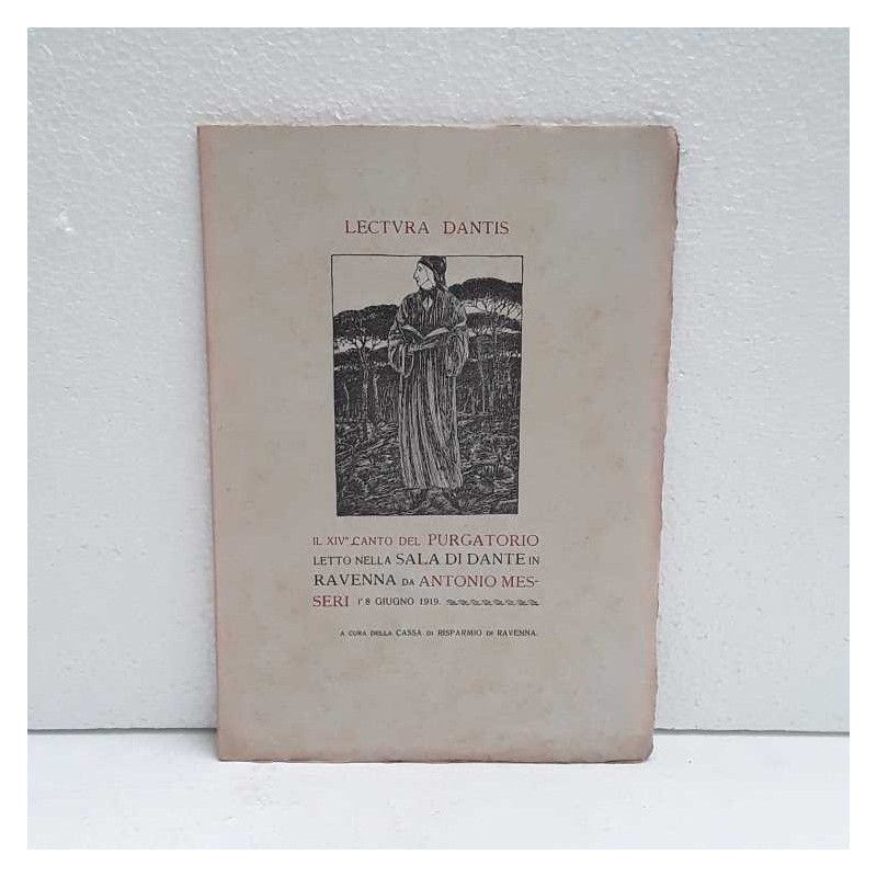 Lectura Dantis  - Il XIV canto del Purgatorio di Messeri Antonio