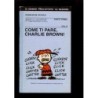 Peanuts - Come ti pare, Charlie Brown ! Vol.9