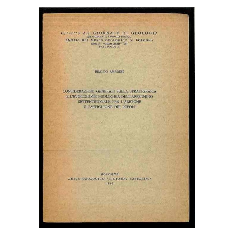 Stratigrafia e geologia tra abetone e castiglione dei Pepoli di Amadesi Araldo