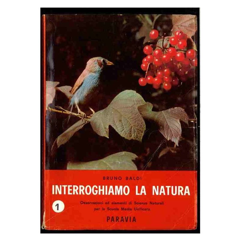 Interroghiamo la natura vol.1 di Baldi Bruno