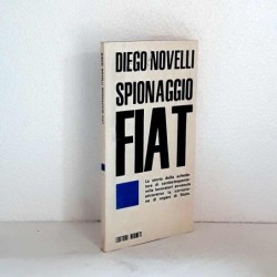 Spionaggio Fiat di Novelli Diego