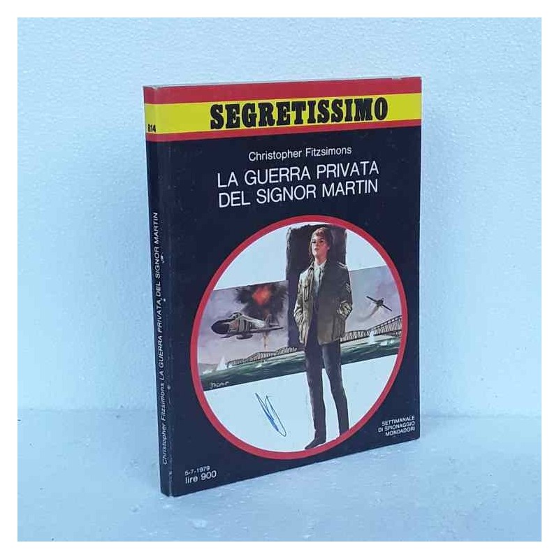 La guerra privata del signor Martin Segretissimo 814