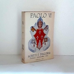 Scritti e Discorsi 1970 di Paolo VI