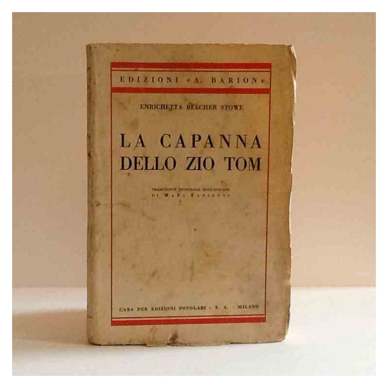 La capanna dello zio Tom di Stowe Harriet Beecker