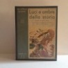 Luci e ombre della storia - Scala d'oro