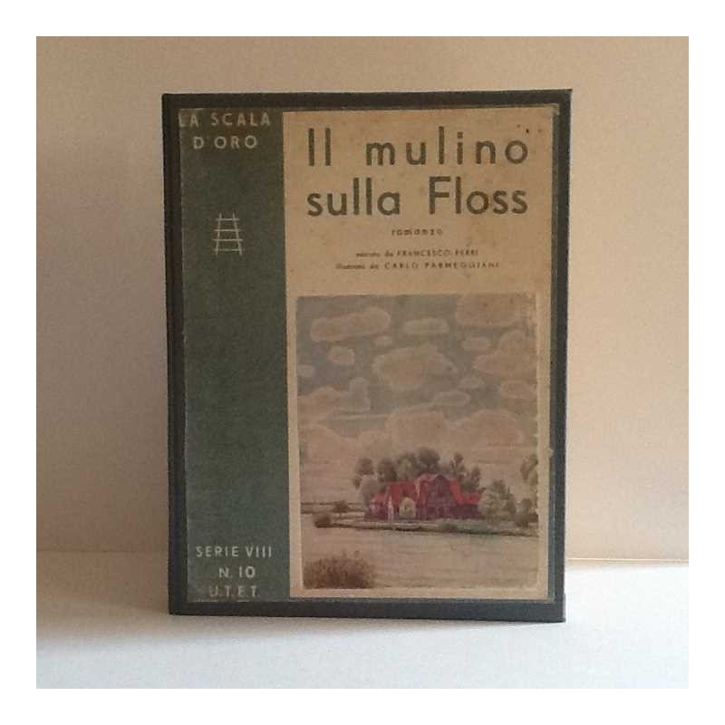 Il mulino sulla Floss di Eliot George