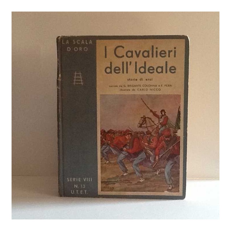 Il cavaliere dell'ideale - Scala d'oro