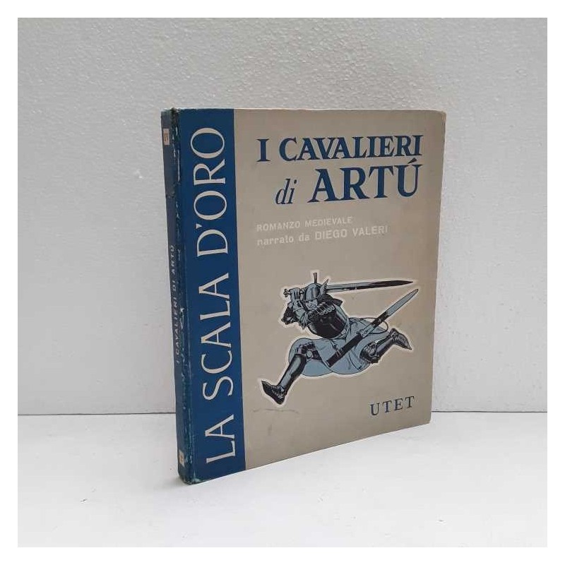 I cavalieri di Artù - la scala d'oro di Valeri Diego