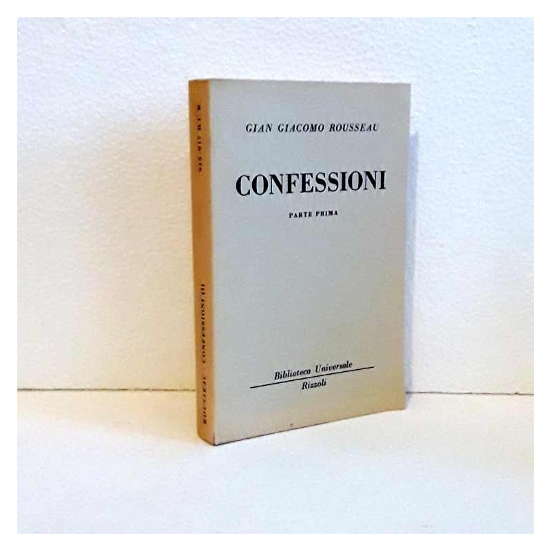 Confessioni - parte 1 di Rousseau Jean Jacque
