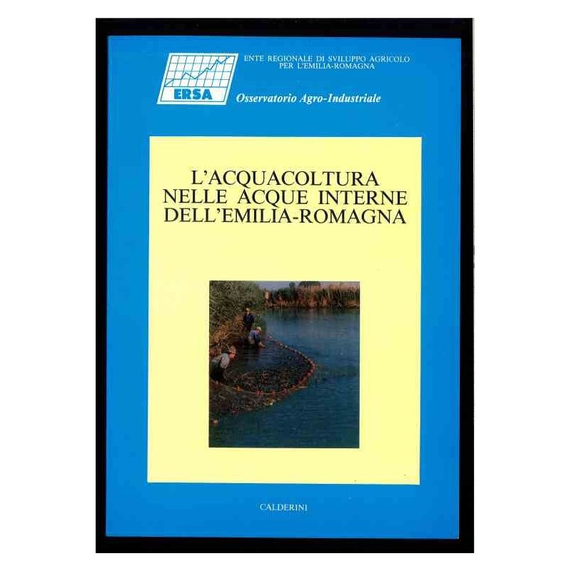 L'acquacoltura nelle acque interne dell'Emilia Romagna