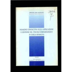 Indagine conoscitiva sulla applicazione e getione del vincolo idrogeologico in Emilia-Romagna di Ordine Geologi