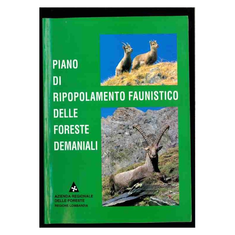 Piano di ripopolamento faunistico delle foreste demaniali