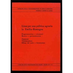 Linee per una politica agraria in Emilia-Romagna di Regione Emilia-Romagna