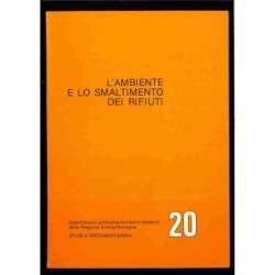 L'ambiente e lo smaltimento dei rifiuti di Regione E.r.