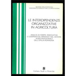 Le interdipendenze organizzative in agricoltura di Regione E.r.