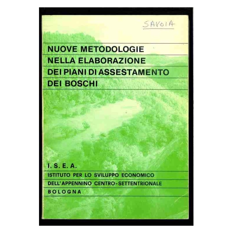 Nuove metodologie per piani assestamento dei boschi