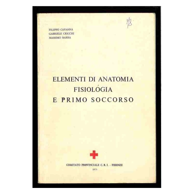 Elementi di anatomia fisiologia e primo soccorso di Cavana - Cricchi - Barra