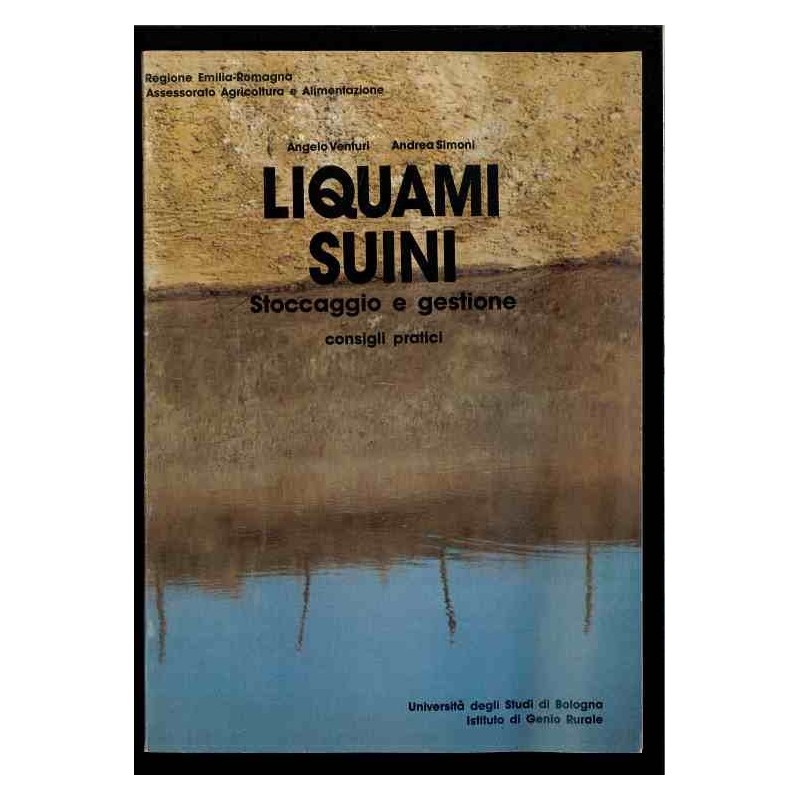 Liquami suini - stoccaggio e gestione di Venturi - Simoni