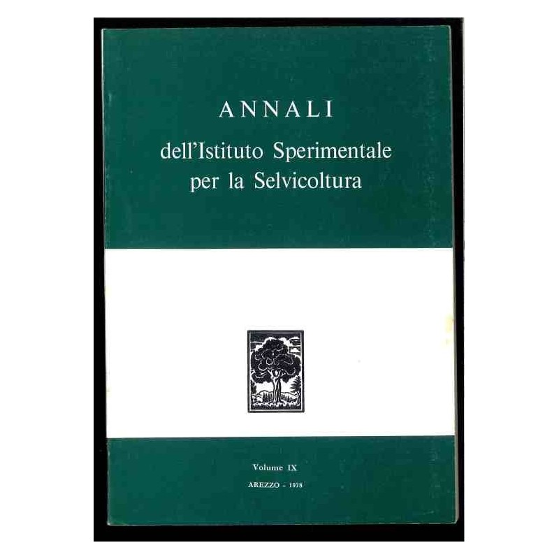 Annali dell'Istituto sperimentale per la selvicoltura - vol.9