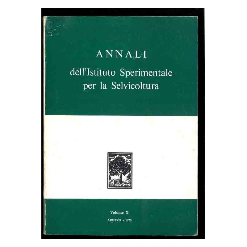 Annali dell'Istituto sperimentale per la selvicoltura - vol.10