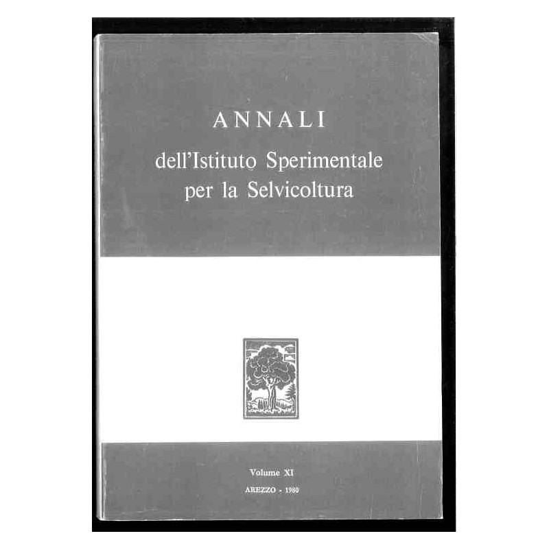 Annali dell'Istituto sperimentale per la selvicoltura - vol.11