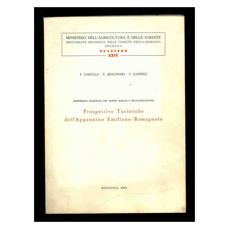 Prospettive turistiche dell'appennino Emiliano-Romagnolo di Carullo -Jedlowski - Candeli