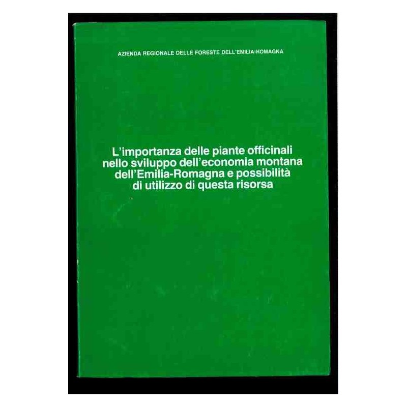 L'importanza delle piante officinali per l'economia montana di Regione Emilia Romagna