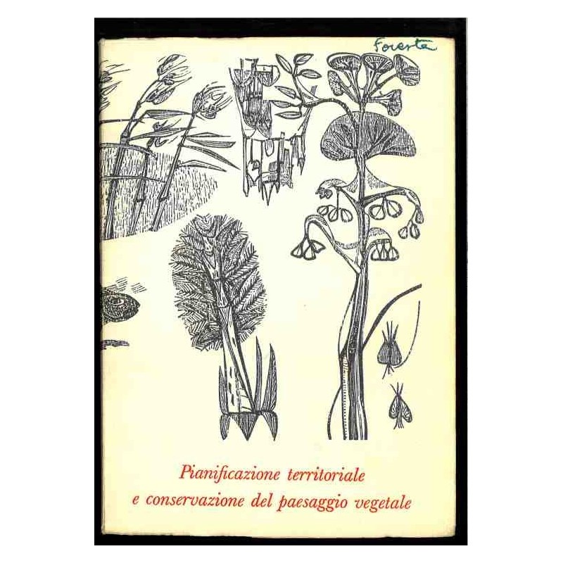 Pianificazione territoriale e conservazione del paesaggio vegetale