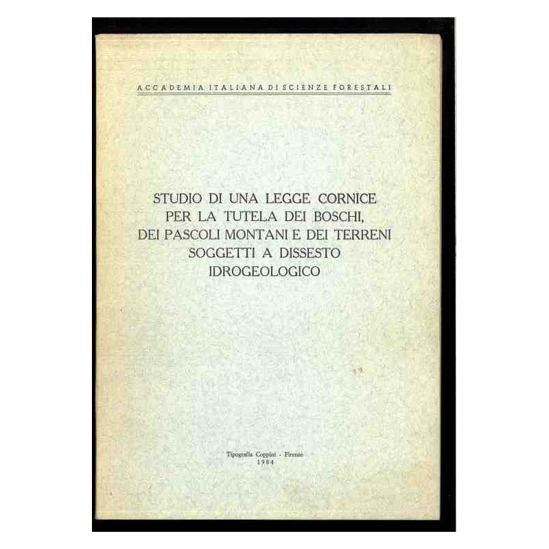 Studio di legge cornice per aree soggette a dissesto idrogeologico