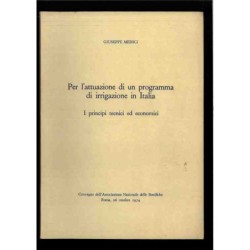 Per l'attuazione di un programma di irrigazione in Italia di Medici Giuseppe