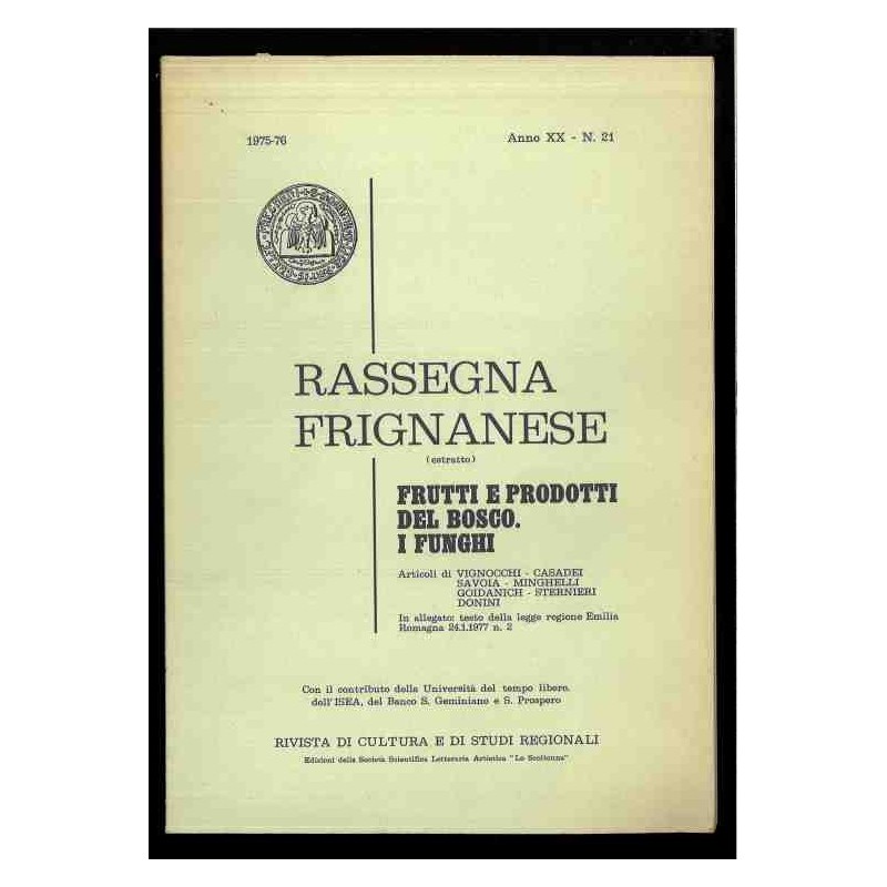 Rassegna Frignanese Frutti e prodotti del bosco. I funghi n.21