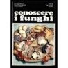 Conoscere i funghi