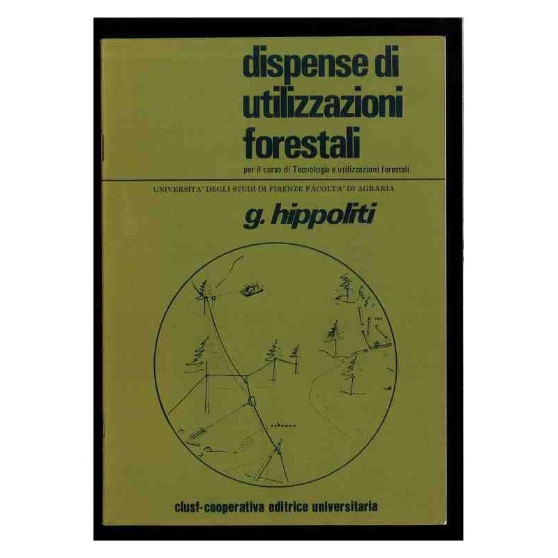 Dispense di utilizzazioni forestali di Hippoliti G.