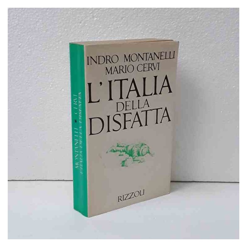 l'italia della disfatta di montanelli-cervi