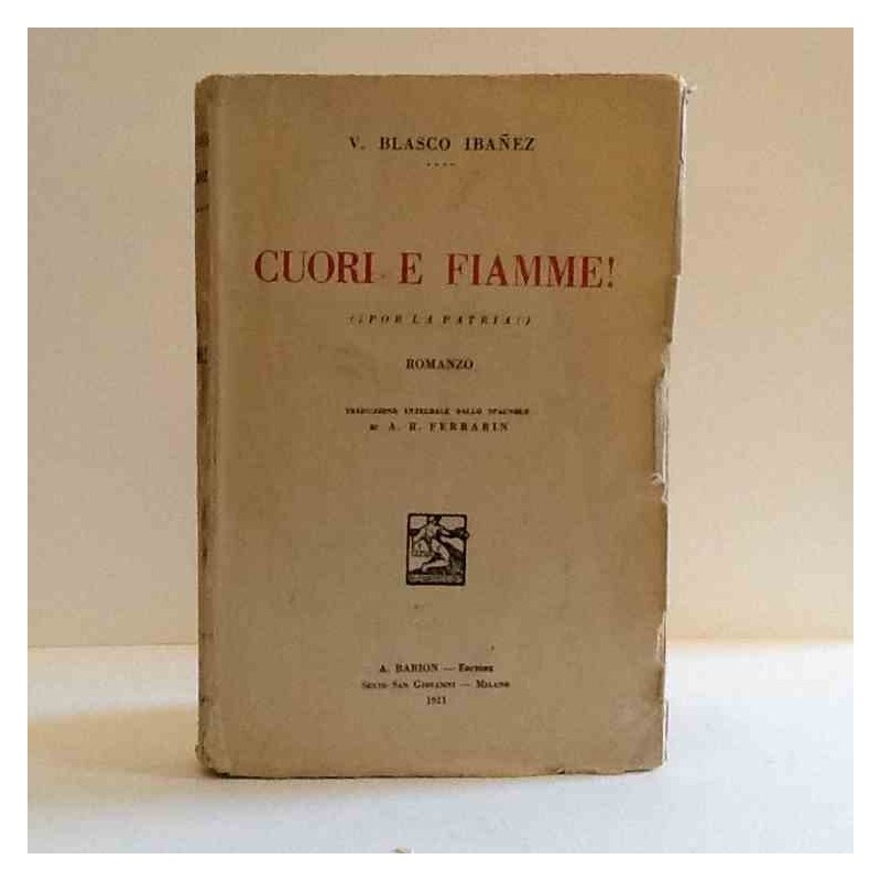 Cuori in fiamme di Ibanez Vicente Blasco