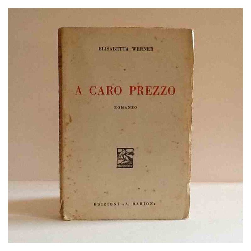 A caro prezzo di Werner Elisabeth