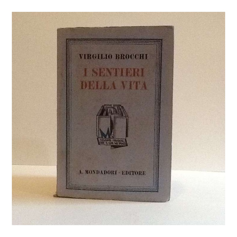 I sentieri della vita di Brocchi Virgilio