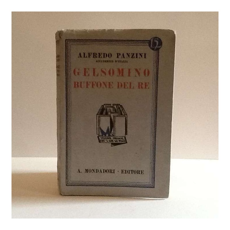 Gelsomino buffone del re di Panzini Alfredo