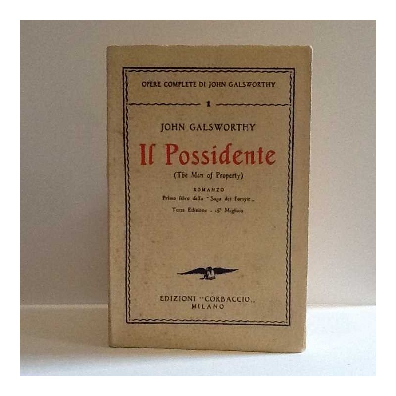 Opere complete - Il possidente di Galsworthy John