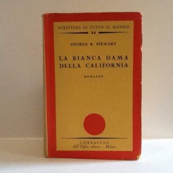 La bianca dama della california di Stewart George R.