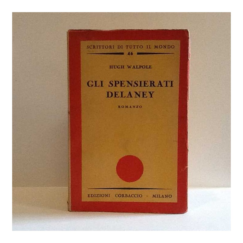 Gli spensierati Delaney di Walpole Hugh